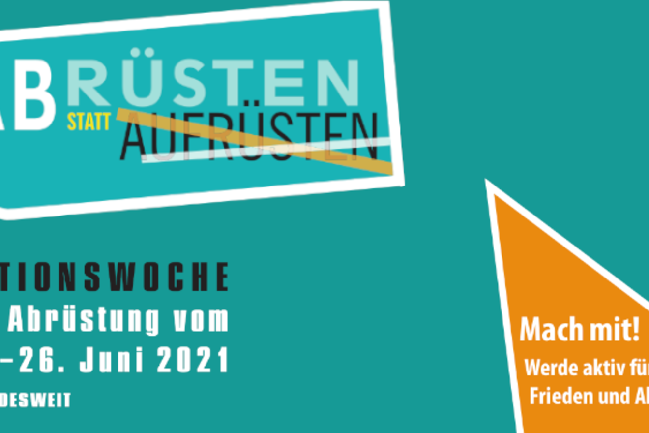 Aktionswoche der Initiative „abrüsten statt aufrüsten“ vom 19. bis 26. Juni
