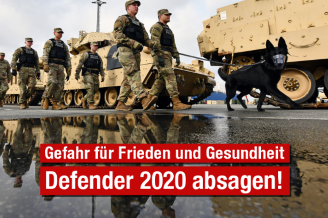 Erfolgreiche Unterschriftenaktion: US-Militärmanöver Defender Europe 2020 stoppen! Gefahr für Frieden, Klima und Gesundheit bannen