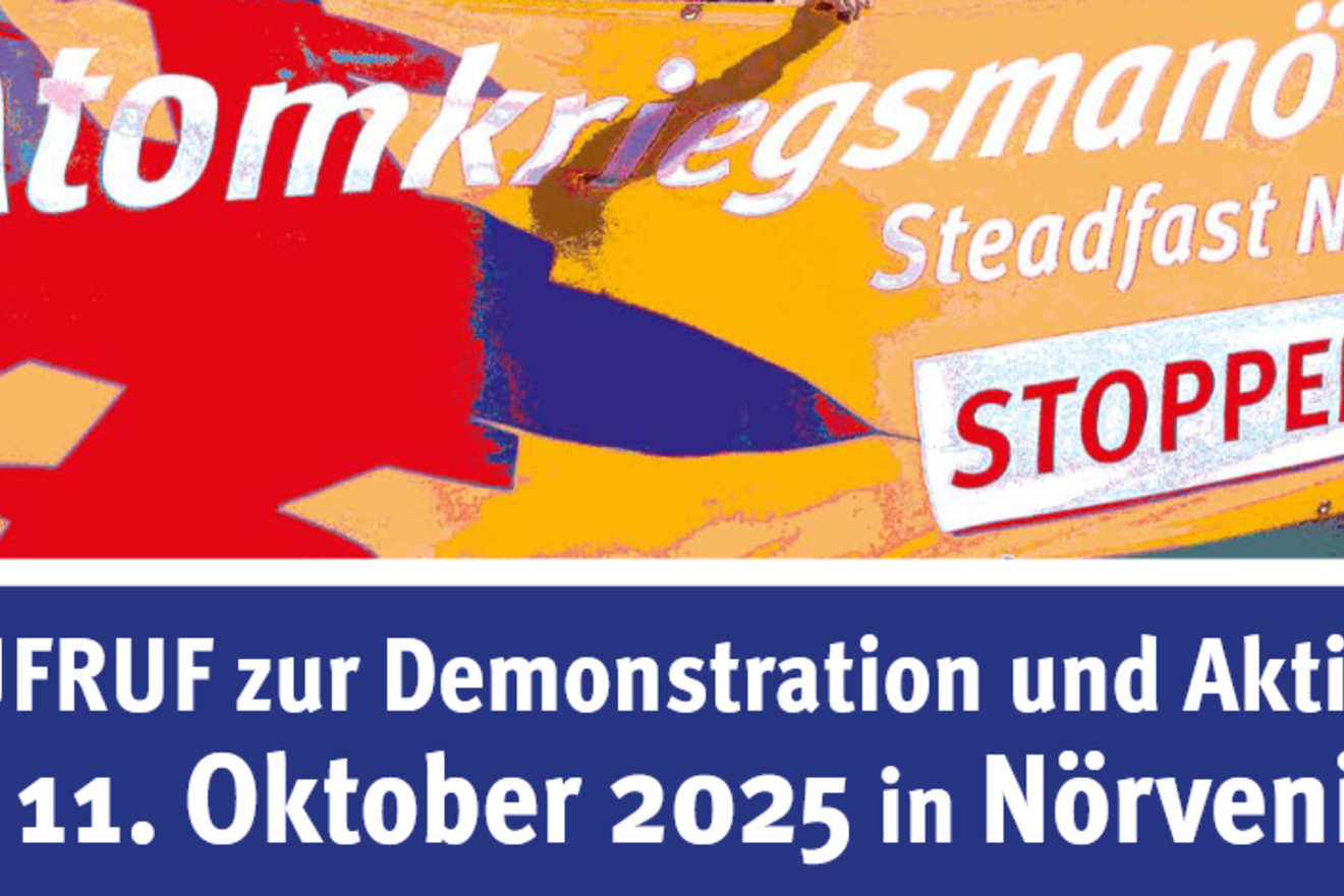 Demo am 11.10. in Nörvenich: NATO-Atomkriegsmanöver 2025 stoppen!