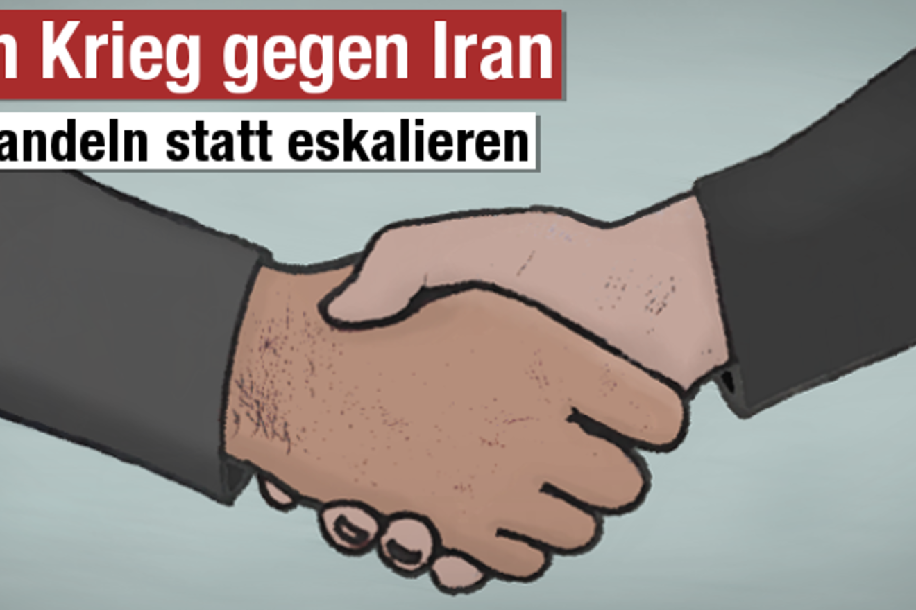 Unterschriftenaktion beendet:  „Kein Krieg gegen Iran - Verhandeln statt eskalieren!“