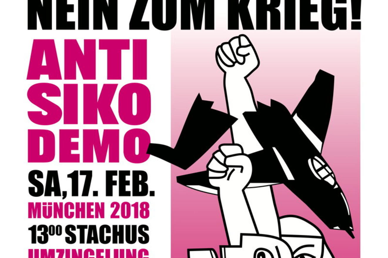Protesten gegen die NATO-„Sicherheits“-Konferenz am 17. Feb. 2018 in München
