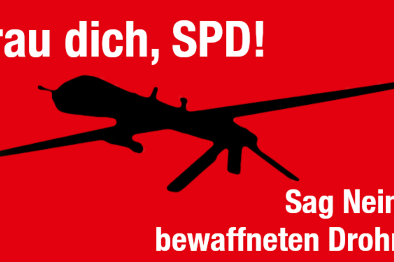 Erfolgreiche Urgent Action: Trau dich, SPD! Sag Nein zu bewaffneten Drohnen!