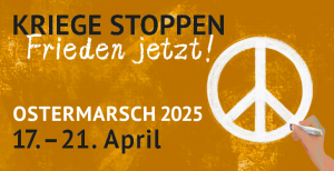 Pressemitteilung zum Start der Ostermärsche 2025 Pressemitteilung zum Start der Ostermärsche 2025