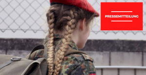 Pressemitteilung des Bündnisses "unter 18 nie! Keine Minderjährigen in die Bundeswehr" vom 15.3.22