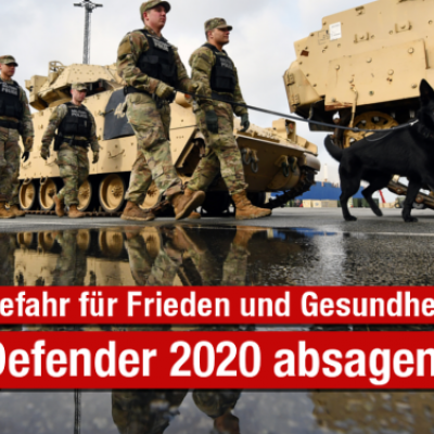 Jetzt unterzeichnen: Frieden, Klima und Gesundheit schützen, Defender 2020 absagen!