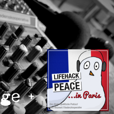 Wir haben euch eine Bonusfolge von LIFEHACK PEACE beim ICAN Paris Forum aufgenommen. Jetzt reinhören!